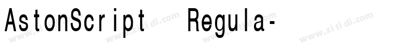 AstonScript   Regula字体转换